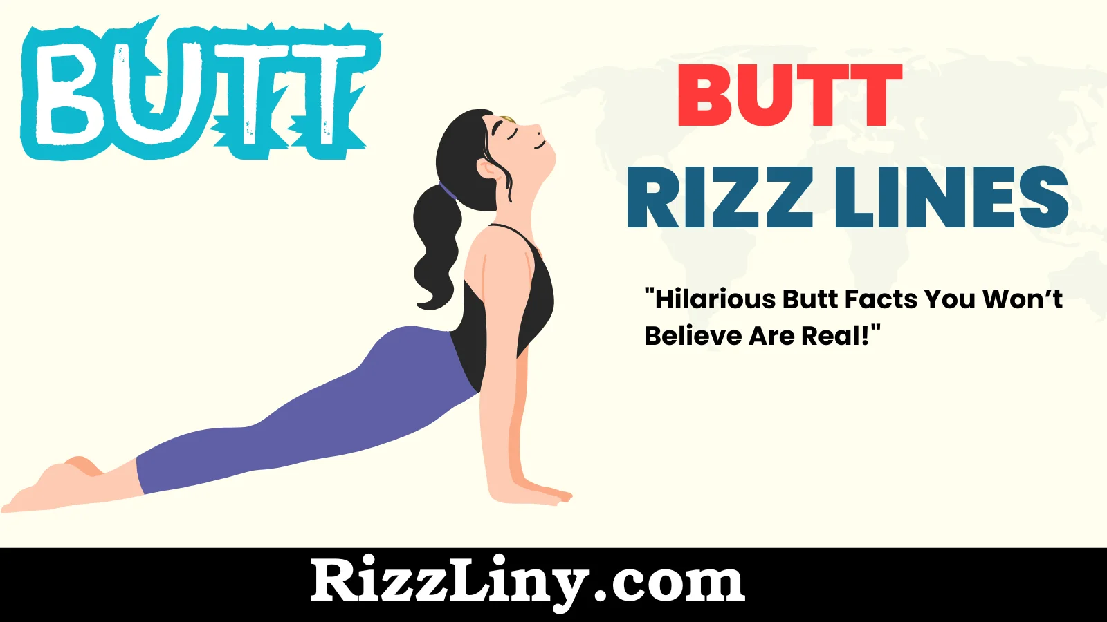 Butt Rizz Lines
