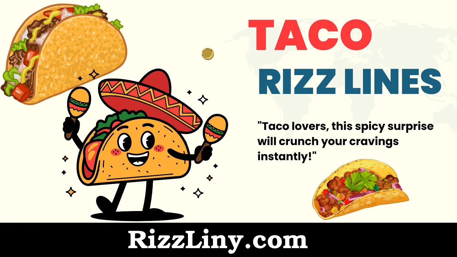 Taco Rizz Lines