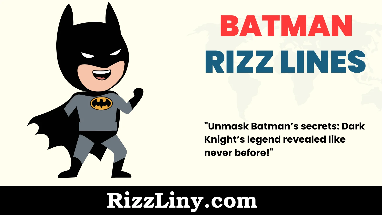 Batman Rizz Lines