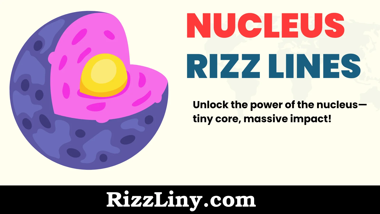 Nucleus Rizz Lines