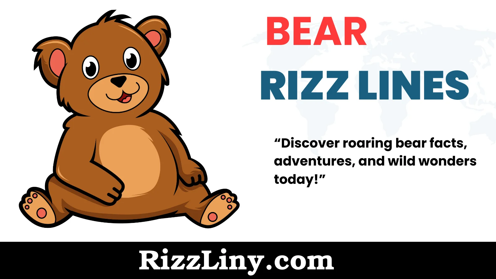 Bear Rizz Lines