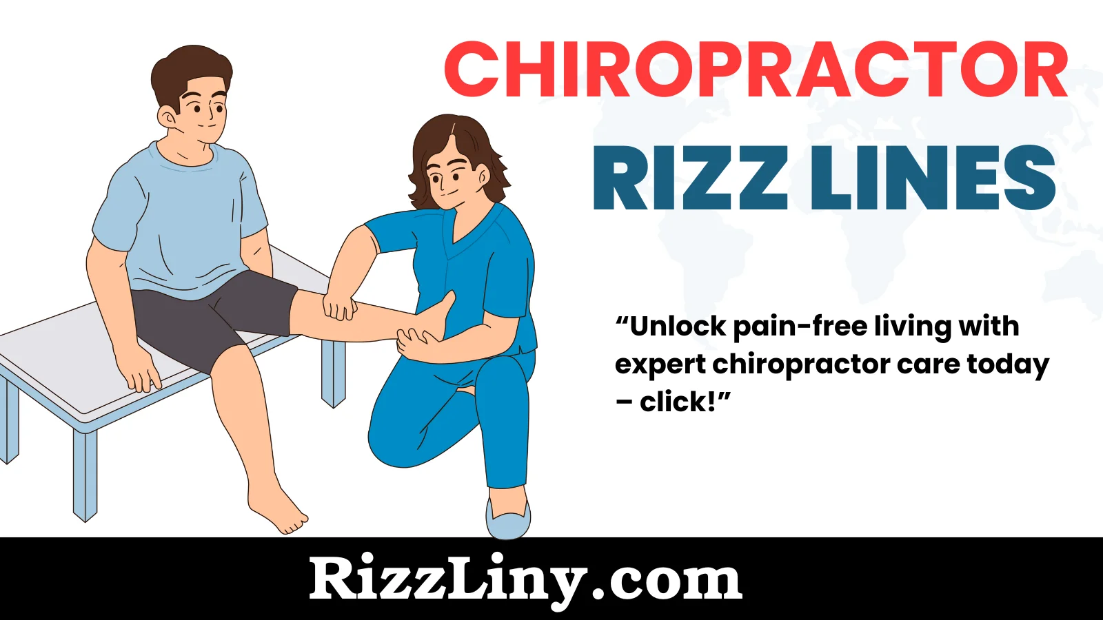 Chiropractor Rizz Lines