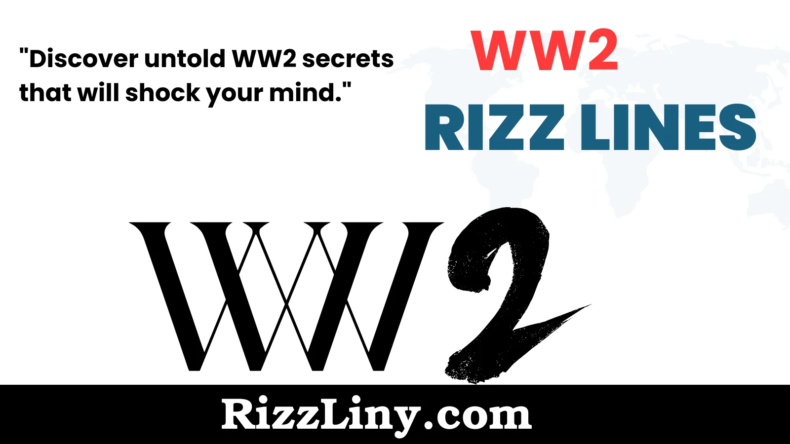 WW2 Rizz Lines