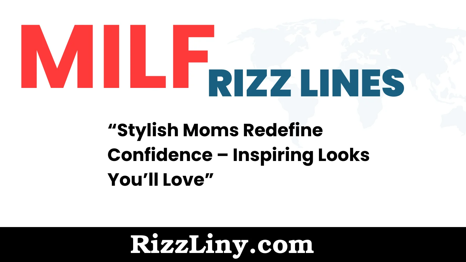 Milf Rizz Lines